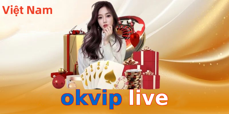 okvip live